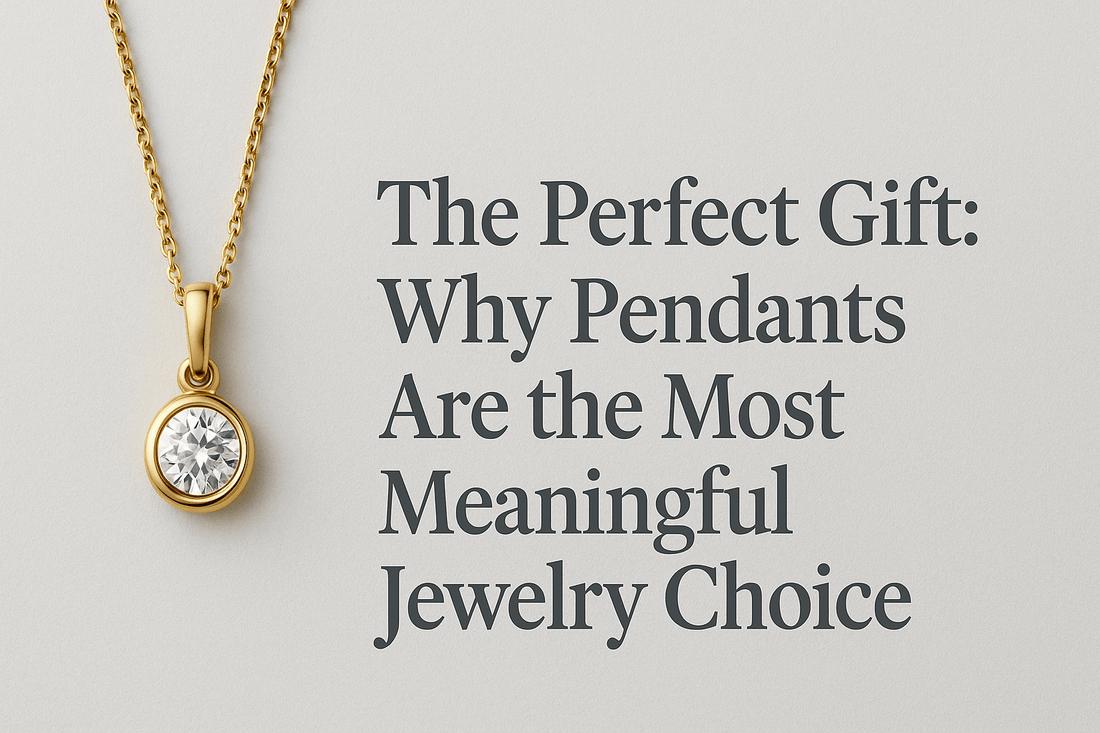 The Perfect Gift: Why Pendants Are the Most Meaningful Jewelry Choice - Shoora Designs